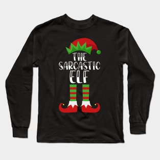 The Sarcastic Elf Long Sleeve T-Shirt